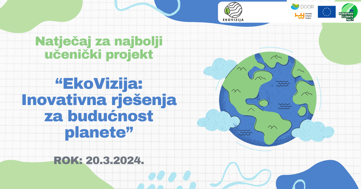Natječaj za najbolji učenički projekt “EkoVizija: Inovativna rješenja za budućnost planete”